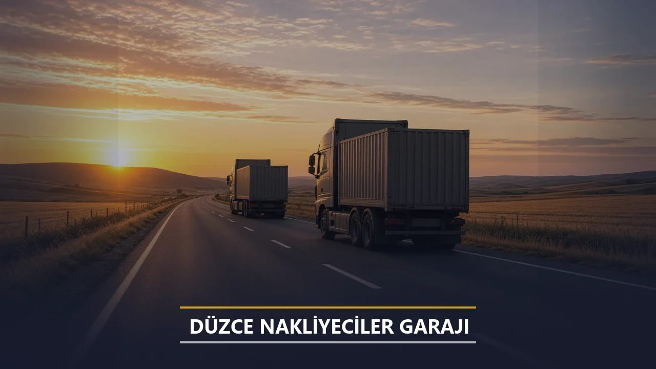 Düzce Nakliyeciler Garajı